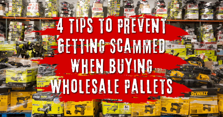 4 tips to prevent getting scammed when buying wholesale pallets