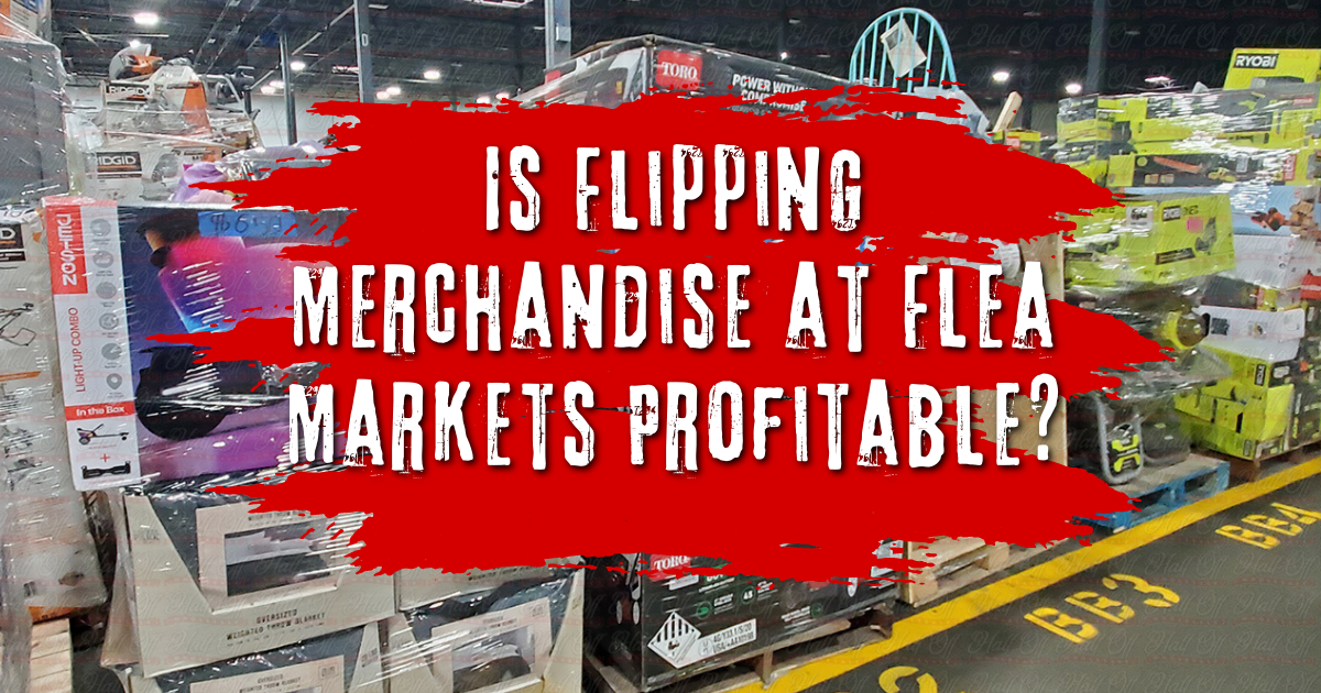 is flipping merchandise at flea markets profitable