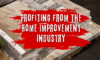 Profiting from the Home Improvement Industry