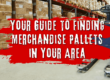 Your Guide to Finding Merchandise Pallets in Your Area