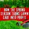 How the Spring Season Turns Lawn Care into Profit